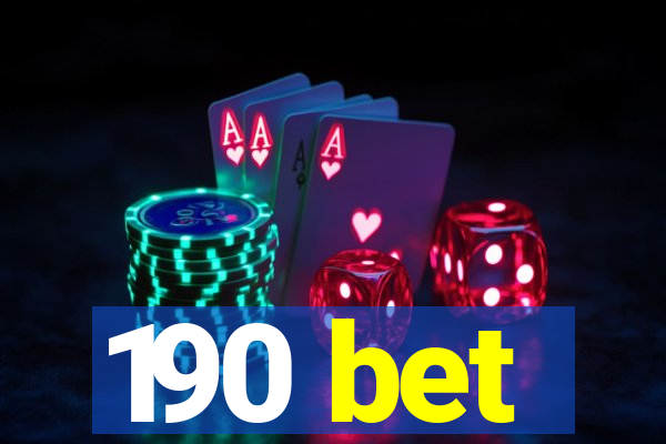 190 bet